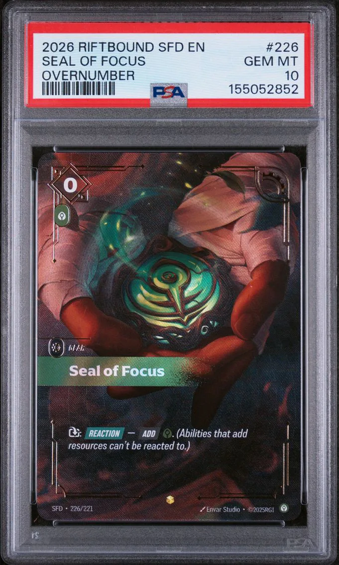 2026 #226 Seal of Focus PSA 10 Riftbound: League of Legends Sfd-Spiritforged