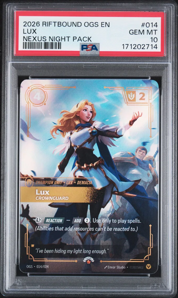 2026 #014 Lux - Crownguard PSA 10 Riftbound: League of Legends Ogs-Origins Proving Grounds