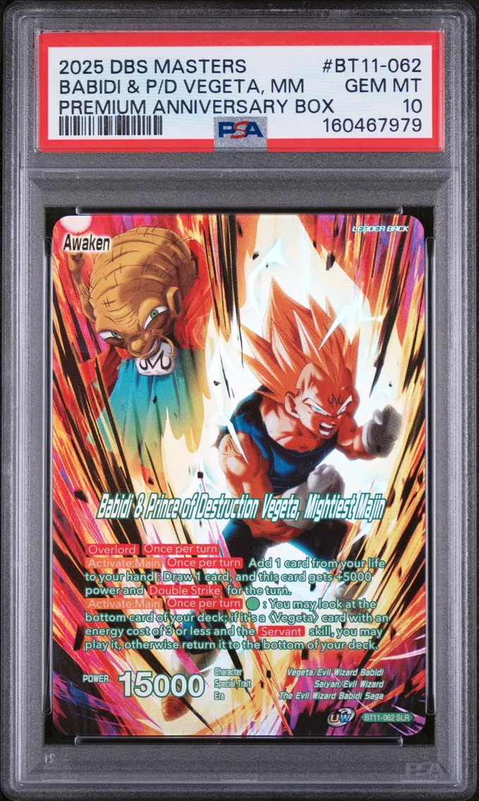 2025 #BT11-062 Babidi & Prince of Destruction Vegeta, Mightiest Majin/Vegeta & Babidi PSA 10 Dragon Ball Super Card Game Masters Premium Anniversary Box