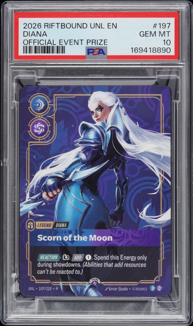 2026 #197 Diana - Scorn of the Moon PSA 10 Riftbound: League of Legends Unl-Unleashed Plated Legends