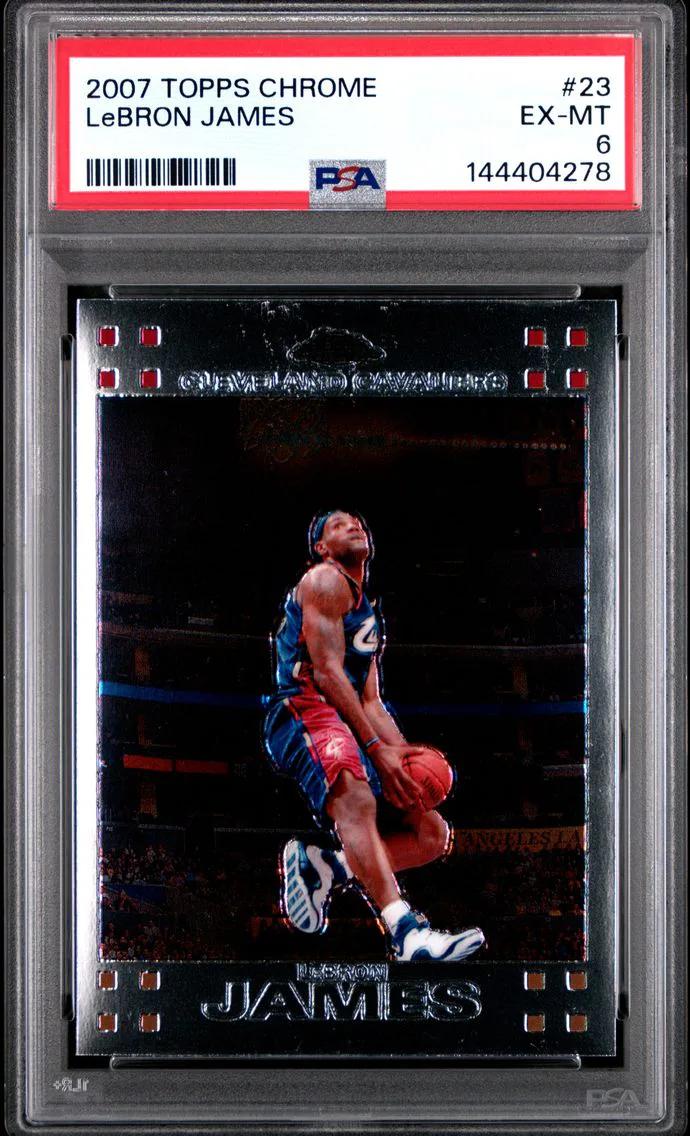 2007 #23 LeBron James PSA 6 Topps Chrome