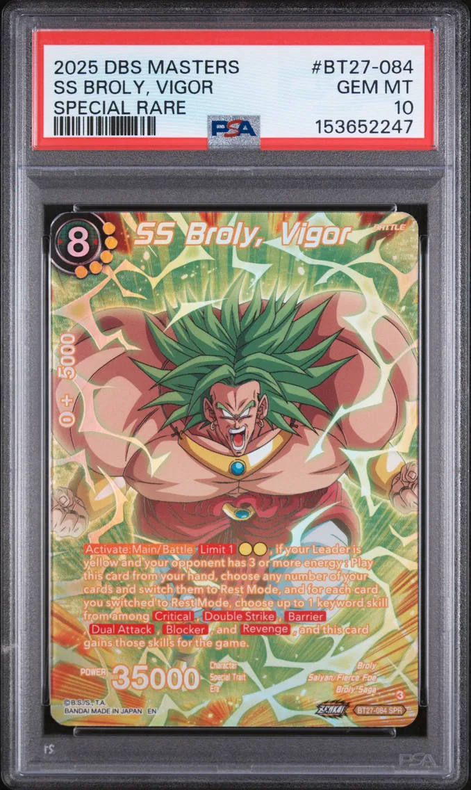 2025 #BT27-084 SS Broly, Vigor PSA 10 Dragon Ball Super Card Game Masters Series 27 History of Z