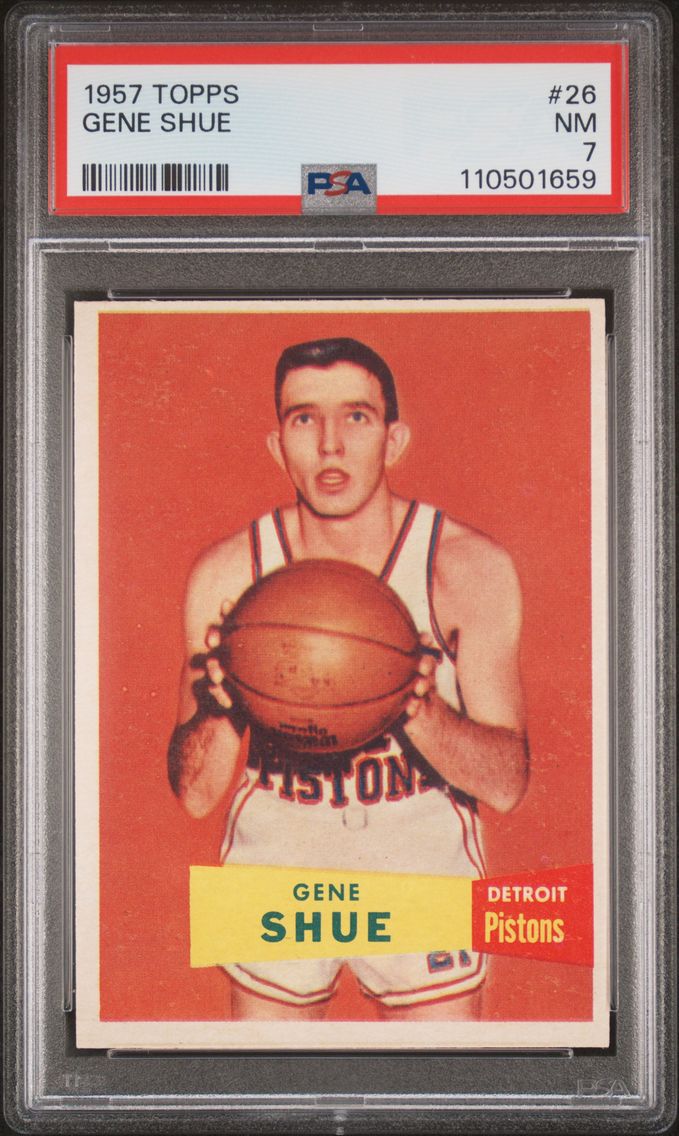 1957 #26 Gene Shue PSA 7 Topps